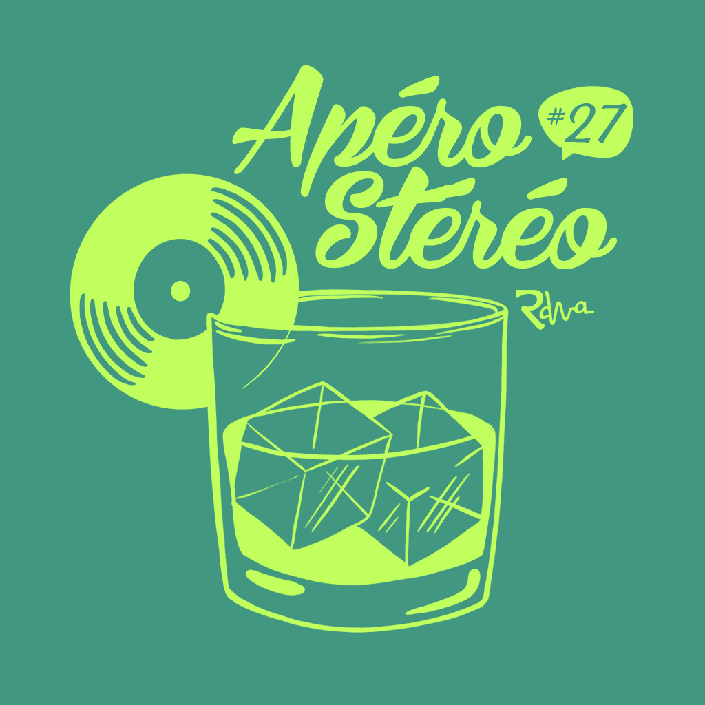 Apéro Stéréo #27 - Voyage Électronique #2
